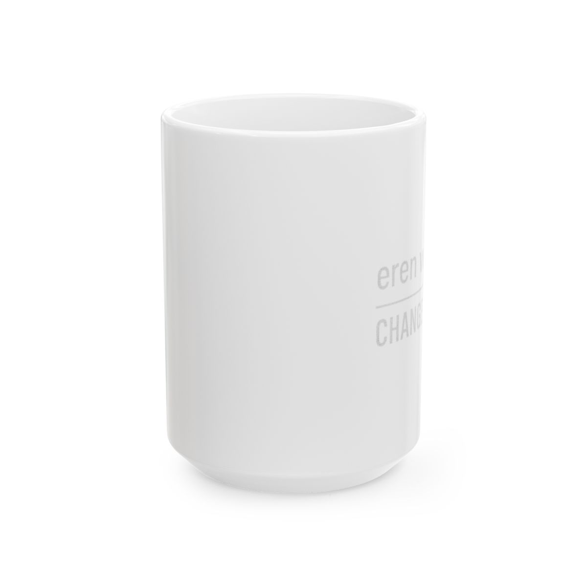 Eren Was Right Change My Mind Attack on Titan Mug - alternate angle 2, merchandise